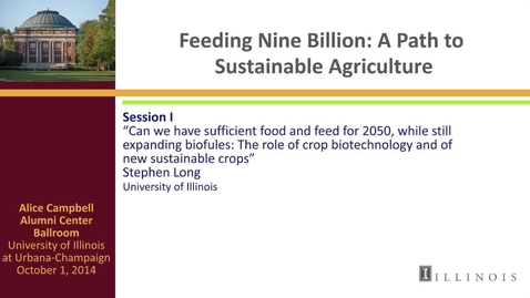 Thumbnail for entry Day 2 - Session I - Can we have sufficient food and feed for 2050, while still expanding biofuels?