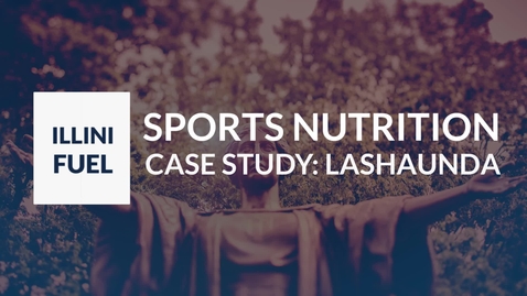 Thumbnail for HOT TOPICS IN SPORTS NUTRITION: LASHAUNDA