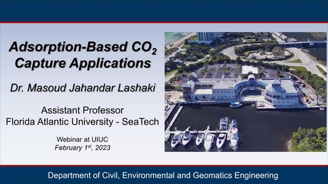 Thumbnail for Adsorption-Based CO2 Capture Applications - Dr. Masoud Jahandar Lashaki