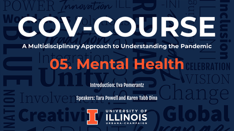 Thumbnail for 05. Mental Health, COV-Course: A Multidisciplinary Approach to Understanding the Pandemic