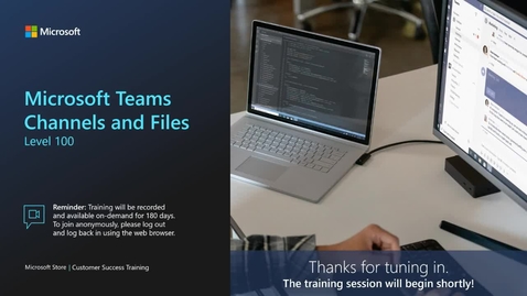 Thumbnail for Teams: Channels &amp; Files