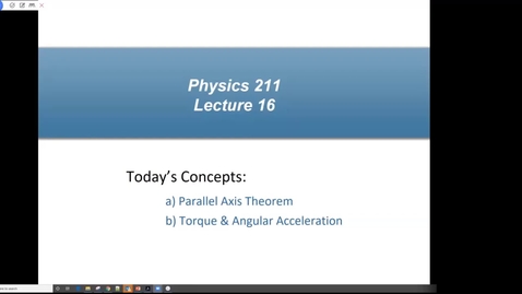 Thumbnail for Physics 211 Lecture 16 Fall 2020