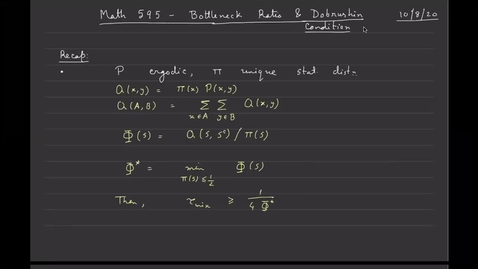 Thumbnail for Week 7 - Oct 08, 2020 - Bottleneck Ratio and Influence Matrix - Math 595