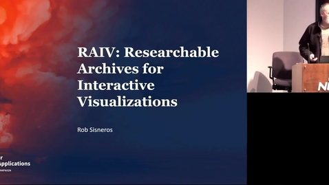 Thumbnail for entry Researchable Archives for Interactive Visualizations (RAIV) - Rob Sisneros