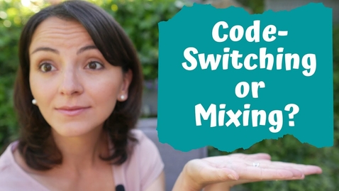 Thumbnail for Code-Switching: The Difference Between Code-Switching and Code-Mixing