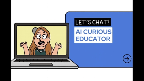 Thumbnail for 3  AI Curious Educator
