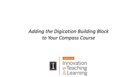 Thumbnail for Adding Digication to Your Compass Course