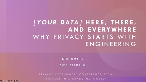 Thumbnail for Keynote: [Your Data] Here, There and Everywhere: Why Privacy Starts with Engineering
