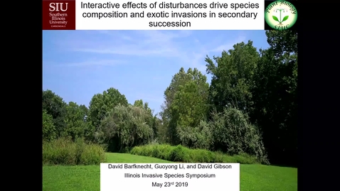 Thumbnail for entry Interactive effects of simultaneous disturbances drive species composition, dispersion, and exotic invasions in secondary succession over 22 years - David Barfknecht, Southern Illinois University