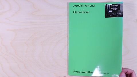 Thumbnail for If You Lived Here - by Josephin Ritschel and Gloria Glitzer