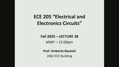 Thumbnail for ECE 205 Fall 2025 - Lecture 38