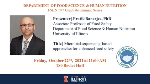 Thumbnail for FSHN 597 Graduate Seminar- 10/22/21 Dr. Pratik Banerjee