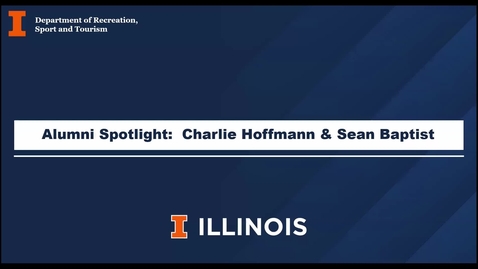 Thumbnail for Recreation, Sport &amp; Tourism MS Online Alumni Spotlight - Charlie Hoffmann ('23) &amp; Sean Baptist ('24)
