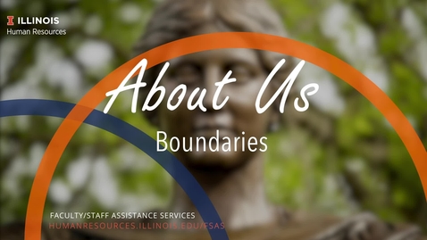 Thumbnail for entry About Us: Boundaries