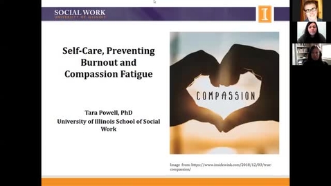 Thumbnail for Self-Care, Preventing Burnout, and Compassion Fatigue
