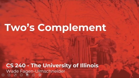 Thumbnail for CS 240 (Spring 2021) - Two's Complement - Week 2 (3/8)