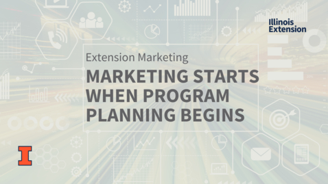 Thumbnail for EXT MarCom: Marketing Starts When Program Planning Begins