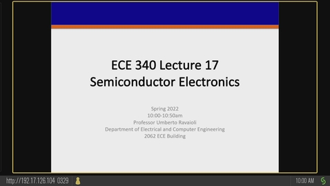 Thumbnail for entry ECE 340 A Spring 2022 Lecture 17