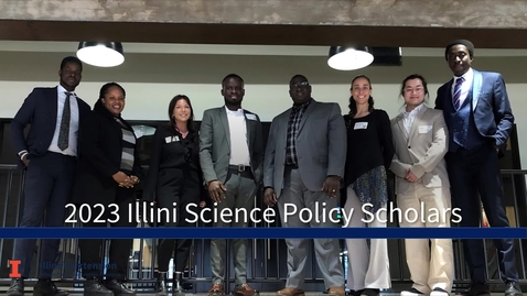 Thumbnail for entry 2023 Illini Science Policy Scholars