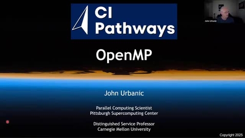 Thumbnail for CI Pathways Summer: Shared Memory Parallelism with OpenMP