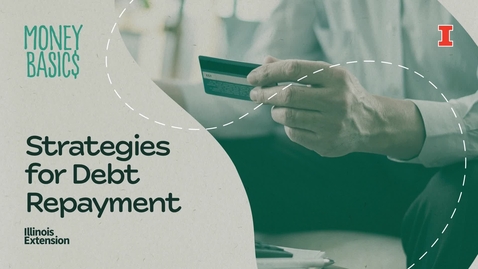 Thumbnail for Debt Repayment Strategies | Money Basics