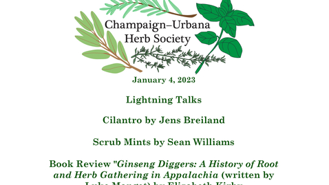 Thumbnail for C-U Herb Society Meeting January 4, 2023 &quot;Lightning Talks&quot;