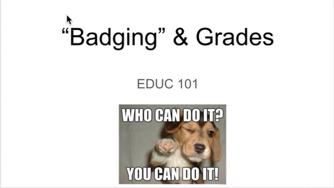 Thumbnail for entry Badging and Grades