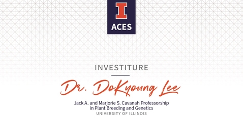Thumbnail for Investiture of Dr. DoKyoung Lee
