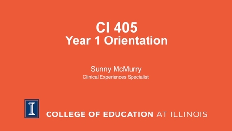 Thumbnail for CI 405 Year One Induction Meeting