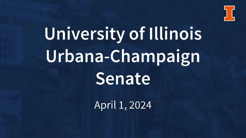Thumbnail for entry Academic Senate Meeting, Apr. 1, 2024