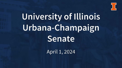 Thumbnail for Academic Senate Meeting, Apr. 1, 2024