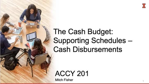 Thumbnail for Video MA 8_3_4_The Cash Budget_Cash Disbursements