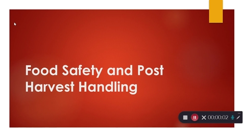 Thumbnail for entry Food Safety and Post Harvest Handling