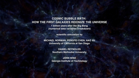 Thumbnail for entry Cosmic Bubble Bath: How the First Galaxies Reionize the Universe [variables]