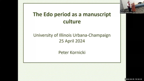 Thumbnail for CEAPS/EALC Speaker | “The Edo Period as a Manuscript Culture" | Peter Kornicki (4/25/2024)