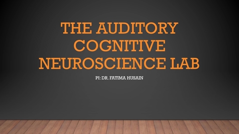 Thumbnail for entry The auditory cognitive neuroscience lab