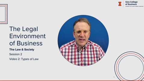 Thumbnail for BADM 300_OL_Session 2_video 2_Types of Law