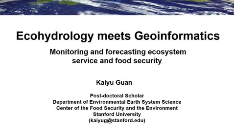 Thumbnail for NRES 2015 Spring Seminar Series 150203 - Kaiyu Guan