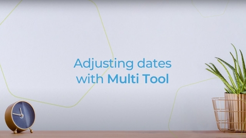 Thumbnail for Adjusting Dates with the DesignPLUS Multi Tool