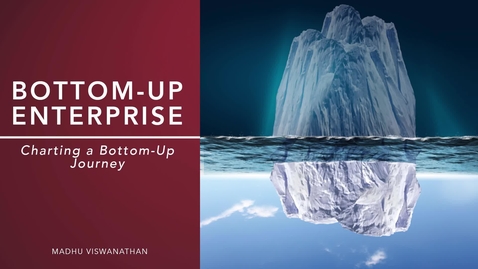 Thumbnail for 1. Charting a Bottom Up Journey