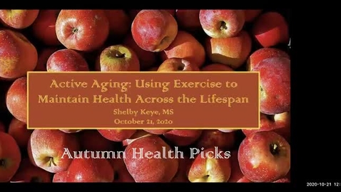Thumbnail for Active Aging: Using Exercise to Maintain Health Across the Lifespan