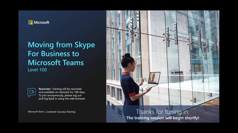 Thumbnail for Moving from Skype to Teams 