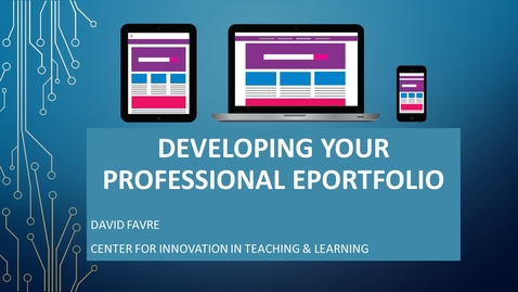 Thumbnail for Developing Your Professional ePortfolio