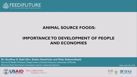 Thumbnail for entry Animal Source Foods: Importance to Development of People and Economies (2023 International Food Security Symposium)