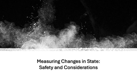 Thumbnail for Chemistry 103: Using Calorimetry to Measure Changes in State, Safety and Considerations