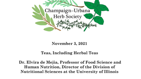 Thumbnail for C-U Herb Society November 3, 2021 &quot;Teas, Including Herbal Teas&quot;