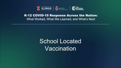 Thumbnail for entry School Located Vaccination