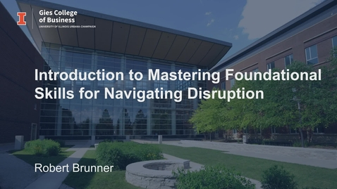 Thumbnail for Lesson 3 Introduction to Mastering Foundational Skills for Navigating Disruption