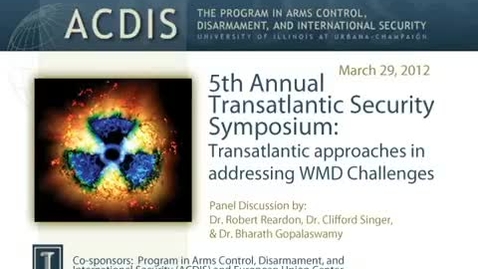Thumbnail for entry Transatlantic Approaches in Addressing WMD Challenges