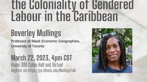 Thumbnail for entry Informality, Precarity and the Coloniality of Gendered Labour in the Caribbean